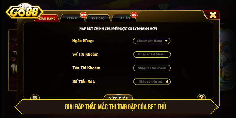Giải đáp thắc mắc thường gặp của bet thủ