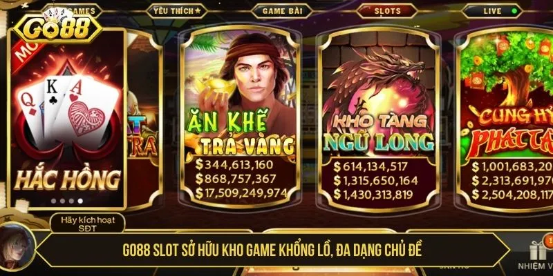 GO88 Slot sở hữu kho game khổng lồ, đa dạng chủ đề